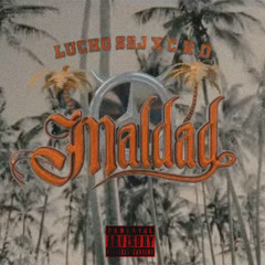C.R.O, Lucho SSJ - Maldad