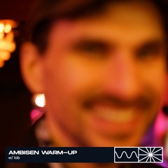 Ambisen Warm-up w/ Iob