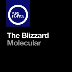 The Blizzard - Molecular [Pure Trance]
