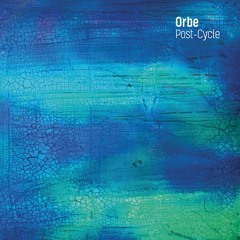 ORBE - Post-Cycle [Premiere I NSG003]