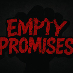 Empty Promises (Prod. Depop)
