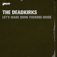 Let's Make Some Fucking Noise