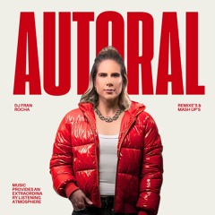 FRAN ROCHA - SET AUTORAL REMIXE'S AND MASH UP'S