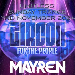 LIMITLESS on Zircon Radio - Sunday 3rd November 2024 - MAYREN