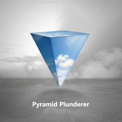 Pyramid Plunderer