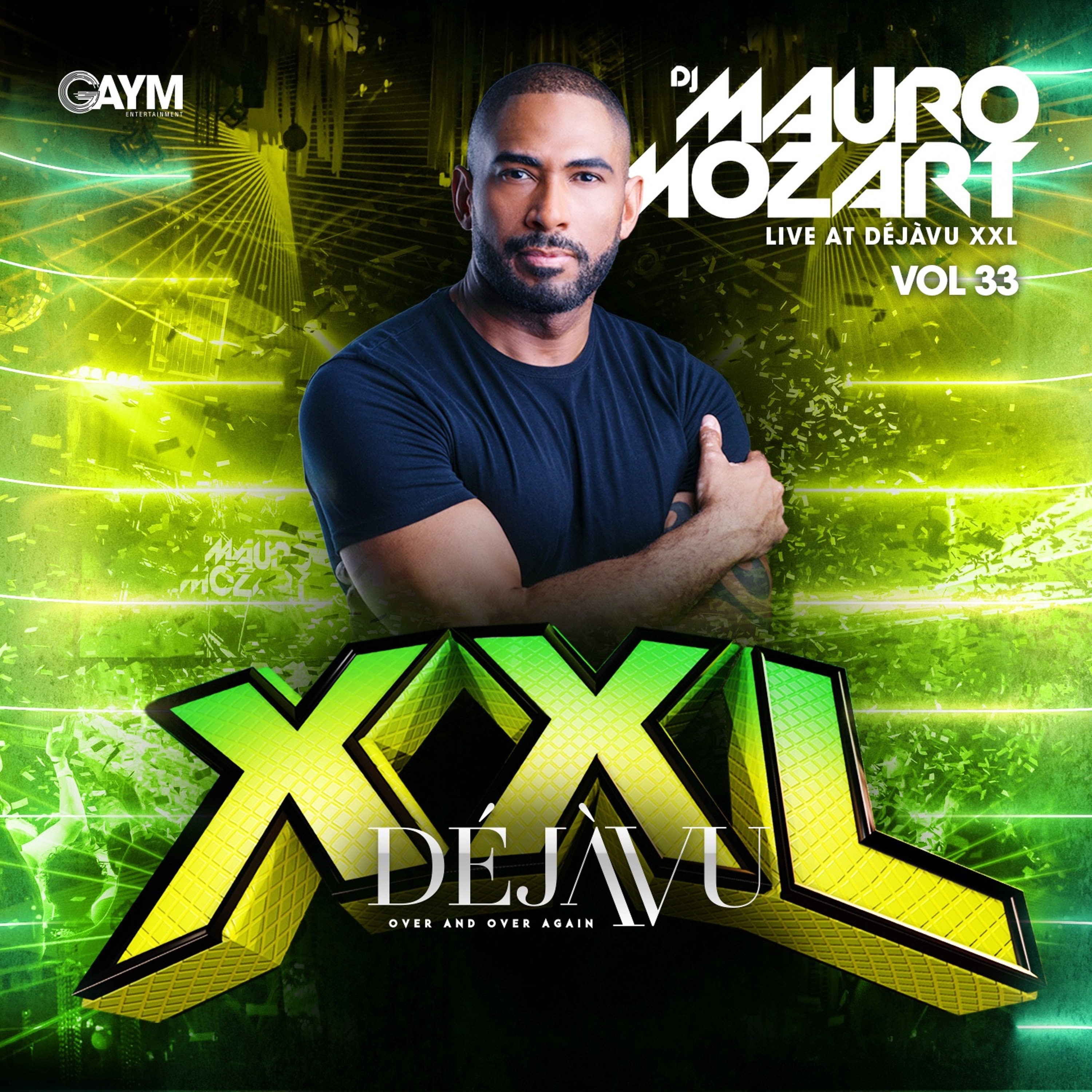 Mauro Mozart LIVE AT XXL VOL 33 DÉJÀVU 2022 episode artwork