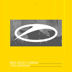 Ben Gold x Omnia - The Gateway
