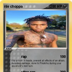 Pokemon Black & White X NLE Choppa [CEEZY REMIX]