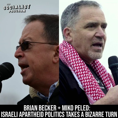 Israeli Apartheid Politics Takes a Bizarre Turn by The Socialist Program  with Brian Becker