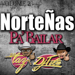 Dj Taz feat. Dj Tito Vol. 2 Norteñas Pa' Bailar