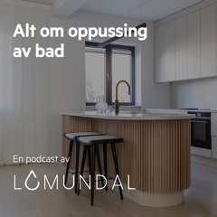 Lomundal - Alt om oppussing av bad