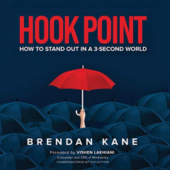 Read PDF 📰 Hook Point: How to Stand Out in a 3-Second World by  Brendan Kane,Brendan