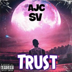 Trust - $upaVillian (prod. AJC)