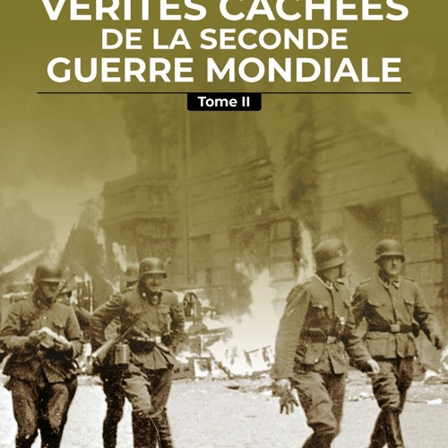 ePub/Ebook Les vérités cachées de la Seconde Guerre BY : Dominique Lormier