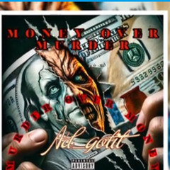 Ad x tookie400blk - eNd game (MONEY OVER MURDER, MURDER OVER MONEY)