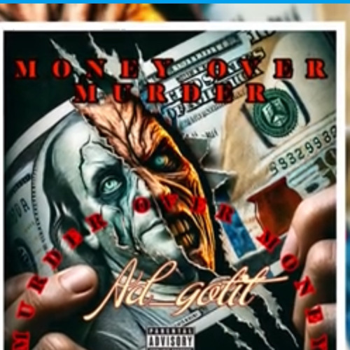 Ad x tookie400blk - eNd game (MONEY OVER MURDER, MURDER OVER MONEY)