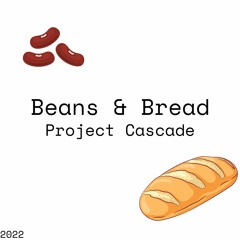 Beans & Bread