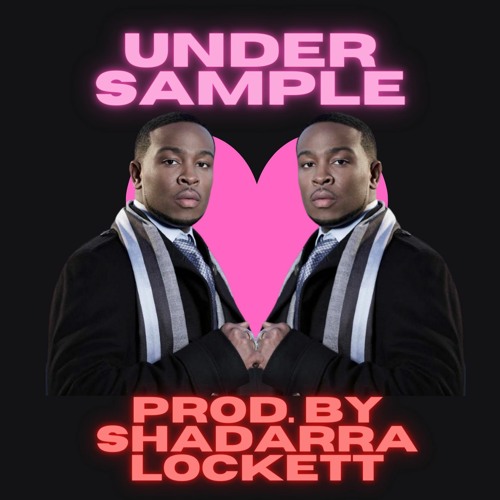 Under sample. Under sample
