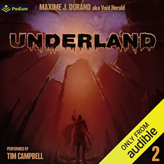 [Free] PDF 💜 Underland 2: A Dark Fantasy by  Maxime J. Durand,Void Herald,Tim Campbe