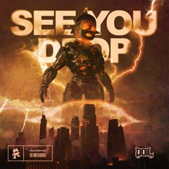 RAY VOLPE - SEE YOU DROP (DOIL FLIP)