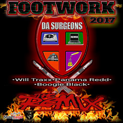 It's All About That Footwork 2017 (Remix) [feat. Will Traxx, Panama Redd & Boogie Black]