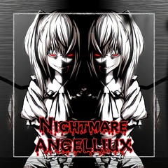 AngelliUx - Nightmare