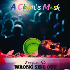 A Clown's Mask (An original composition)