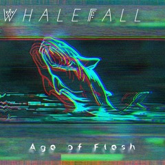 Age of Flesh