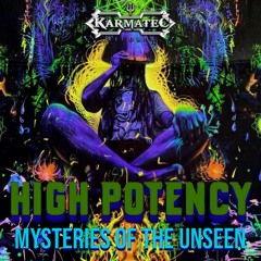 High Potency - Mysteries Of The Unseen