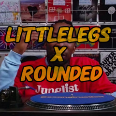 Littlelegs X Rounded - Jungle Dnb Mix
