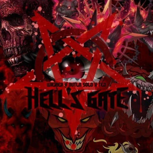 Wiekier x Butla Solo x Ted - Hell's Gate
