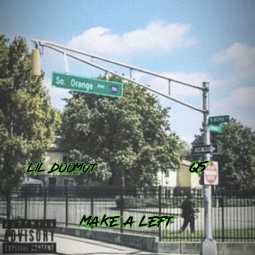 Make A Left feat. Q5