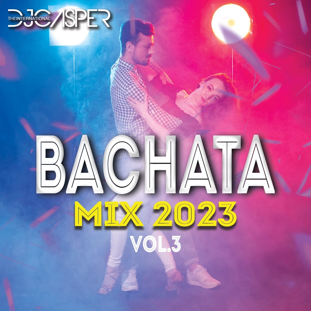 NEW BACHATA MIX 2023 🔥 | BEST BACHATA MIX 2023 LO MAS NUEVO VOL. 3💃🏻 #bachatamix2023 cover artwork