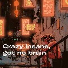 PREMIERE I JXXXO - Crazy Insane, Got No Brain [DCG]