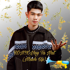 RON!X-Yay Ta Nat(Mash Up)