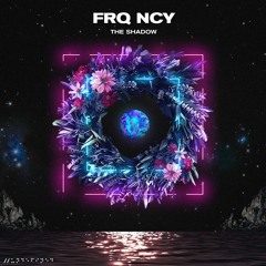 FRQ NCY - The Shadow