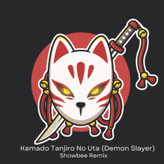 Kamado Tanjiro No Uta (Demon Slayer) - Showbee Remix