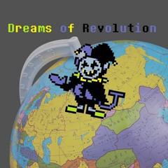 [Deltale] Dreams of Revolution