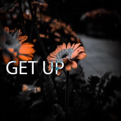 GET UP