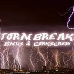 BMus & Corkscrew - Stormbreaker