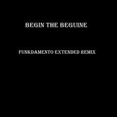 Funkdamento - Begin The Beguine (Extended Remix)