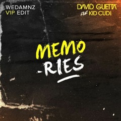 David Guetta, Kid Cudi - Memories (WeDamnz VIP Edit) [FREE DOWNLOAD] Supported by Ookay!