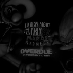 OVERDUE [INSTRUMENTAL] - Mario's Madness V2 OST