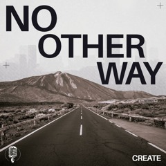 No Other Way