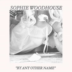 Sophie Woodhouse - Sad Girl Blues '66