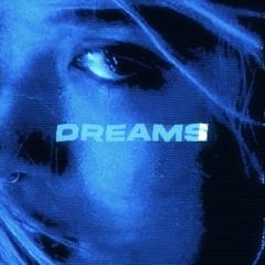 Dreams