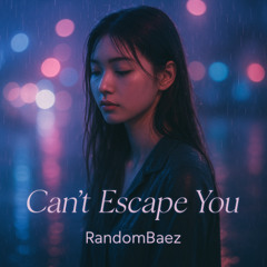 🔥 Can’t Escape You 🔥