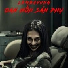 XEM^PHIM,!] ▷ Oan Hồn Sản Phụ (2025) FULL HD-4K - VietSub Miễn Phí