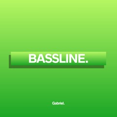 BASSLINE.