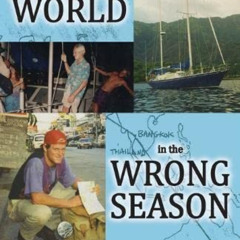 [Get] EPUB 📚 Round the World in the Wrong Season by  Eric Wiberg EPUB KINDLE PDF EBO